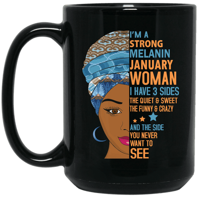 I Am A Strong Melanin January Woman Birth Month Coffee Mug