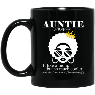 BigProStore Auntie Mug Black Girl Rock African Coffee Cup For Melanin Women Aunt BM11OZ 11 oz. Black Mug / Black / One Size Coffee Mug