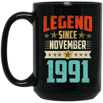 Legend Born November 1991 Coffee Mug 28th Birthday Gifts