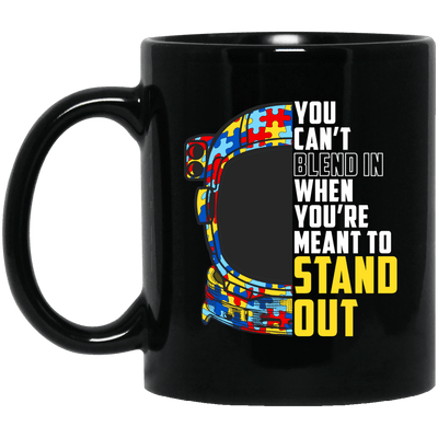 Autism Mugs You Can't Blend In When You're Meant To Stand Out Autism Awareness Design