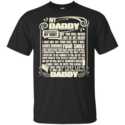 It Will Be Forever Daddy T-Shirt Missing Dad Poems Father's Day Gift