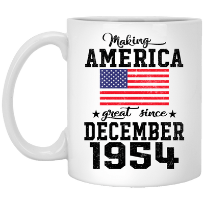 BigProStore Make America Great Since December 1954 XP8434 11 oz. White Mug / White / One Size Apparel