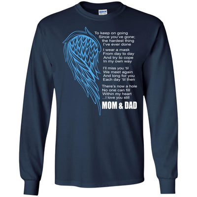 BigProStore I Miss My Mom And Dad My Angel My Hero T-Shirt Father's Day Gift Idea G240 Gildan LS Ultra Cotton T-Shirt / Navy / S T-shirt