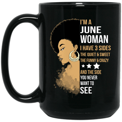 BigProStore I'm June Woman Brithday Mug For African Coffee Cup Pro Black Girl Rock BM15OZ 15 oz. Black Mug / Black / One Size Coffee Mug