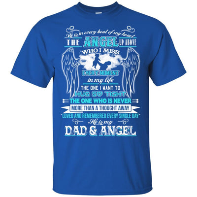 BigProStore He Is My Dad And Angel T-Shirt Happy Father's Day In Heaven Quote Gift G200 Gildan Ultra Cotton T-Shirt / Royal / S T-shirt