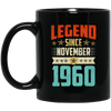 Legend Born November 1960 Coffee Mug 59th Birthday Gifts
