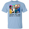 BigProStore Thank You For Being A Friend Women T-Shirt N1 Light Blue / M T-Shirts