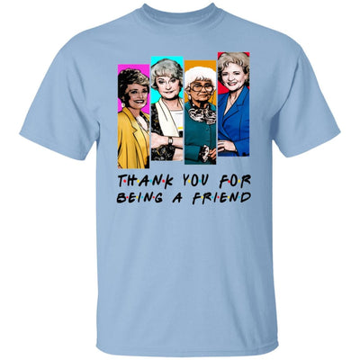 BigProStore Thank You For Being A Friend Women T-Shirt N1 Light Blue / M T-Shirts