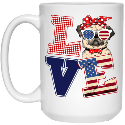 Love Pug Mug Independence 4th July Pug Gifts For Puggy Puppies Lover