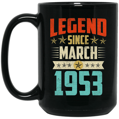 Legend Born March 1953 Coffee Mug 66th Birthday Gifts