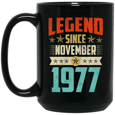 Legend Born November 1977 Coffee Mug 42nd Birthday Gifts