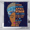 BigProStore Fancy I Am A Strong Melanin April Woman Birth Month African American Themed Shower Curtains Afrocentric Bathroom Accessories BPS041 Small (165x180cm | 65x72in) Shower Curtain