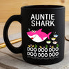 BigProStore Funny Auntie Shark Doo Doo Doo Coffee Mug Womens Custom Father's Day Mother's Day Gift Idea BPS575 Black / 11oz Coffee Mug