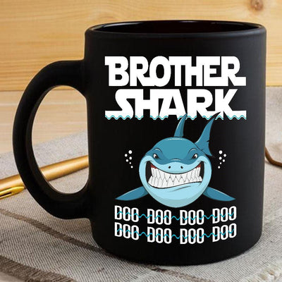 BigProStore Funny Brother Shark Doo Doo Doo Coffee Mug Mens Custom Father's Day Mother's Day Gift Idea BPS667 Black / 11oz Coffee Mug
