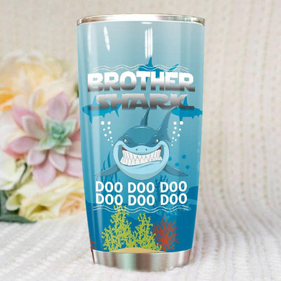 BigProStore Funny Brother Shark Doo Doo Doo Tumbler Mens Custom Father's Day Mother's Day Gift Idea BPS920 White / 20oz Steel Tumbler