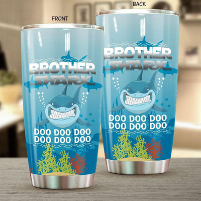 BigProStore Funny Brother Shark Doo Doo Doo Tumbler Mens Custom Father's Day Mother's Day Gift Idea BPS920 White / 20oz Steel Tumbler