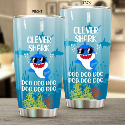 BigProStore Funny Clever Shark Doo Doo Doo Tumbler Cute Shark Baby Wearing Sunglasses Womens Custom Father's Day Mother's Day Gift Idea BPS173 White / 20oz Steel Tumbler