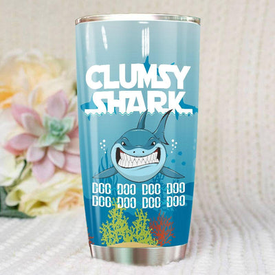 BigProStore Funny Clumsy Shark Doo Doo Doo Tumbler Womens Custom Father's Day Mother's Day Gift Idea BPS411 White / 20oz Steel Tumbler