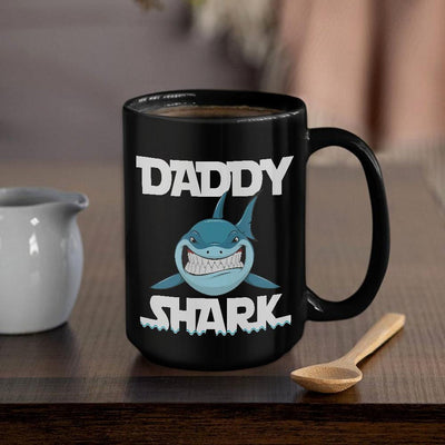 BigProStore Funny Daddy Shark Coffee Mug Mens Custom Father's Day Mother's Day Gift Idea BPS621 Black / 15oz Coffee Mug