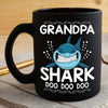BigProStore Funny Grandpa Shark Doo Doo Doo Coffee Mug Mens Custom Father's Day Mother's Day Gift Idea BPS596 Black / 11oz Coffee Mug