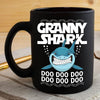BigProStore Funny Granny Shark Doo Doo Doo Coffee Mug Womens Custom Father's Day Mother's Day Gift Idea BPS941 Black / 11oz Coffee Mug