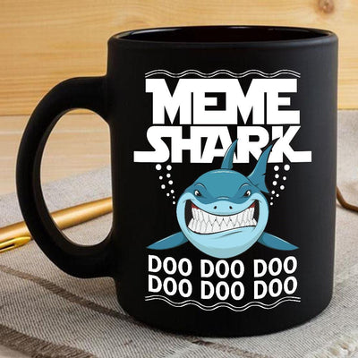 BigProStore Funny Meme Shark Doo Doo Doo Coffee Mug Womens Custom Father's Day Mother's Day Gift Idea BPS672 Black / 11oz Coffee Mug