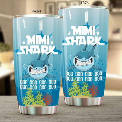 BigProStore Funny Mimi Shark Doo Doo Doo Tumbler Womens Custom Father's Day Mother's Day Gift Idea BPS185 White / 20oz Steel Tumbler