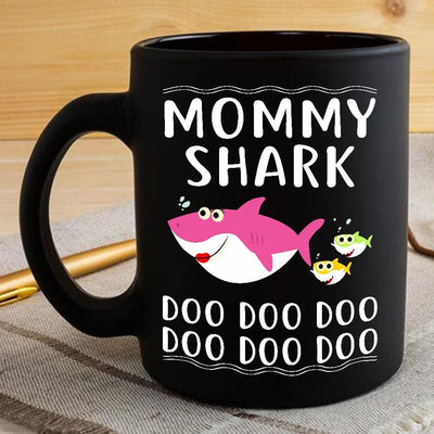 BigProStore Funny Mommy Shark Doo Doo Doo Coffee Mug Womens Custom Father's Day Mother's Day Gift Idea BPS637 Black / 11oz Coffee Mug
