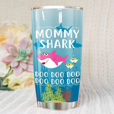 BigProStore Funny Mommy Shark Doo Doo Doo Tumbler Womens Custom Father's Day Mother's Day Gift Idea BPS637 White / 20oz Steel Tumbler