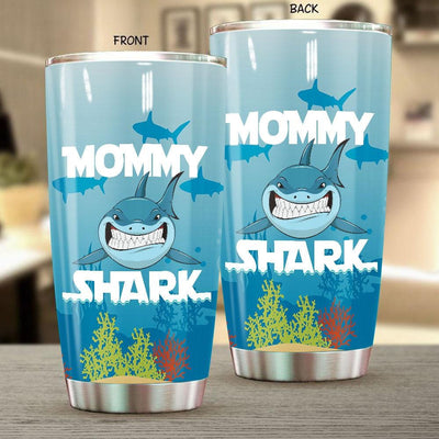 BigProStore Funny Mommy Shark Tumbler Womens Custom Father's Day Mother's Day Gift Idea BPS972 White / 20oz Steel Tumbler