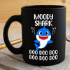 BigProStore Funny Moody Shark Doo Doo Doo Coffee Mug Cute Shark Baby Womens Custom Father's Day Mother's Day Gift Idea BPS217 Black / 11oz Coffee Mug