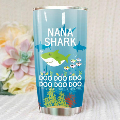 BigProStore Funny Nana Shark Doo Doo Doo Tumbler Womens Custom Father's Day Mother's Day Gift Idea BPS506 White / 20oz Steel Tumbler