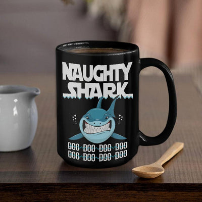 BigProStore Funny Naughty Shark Doo Doo Doo Coffee Mug Womens Custom Father's Day Mother's Day Gift Idea BPS598 Black / 15oz Coffee Mug