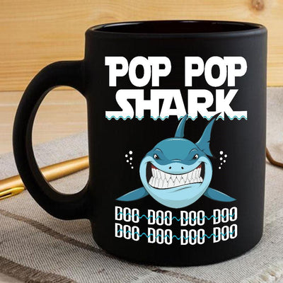 BigProStore Funny Pop Pop Shark Doo Doo Doo Coffee Mug Mens Custom Father's Day Mother's Day Gift Idea BPS736 Black / 11oz Coffee Mug