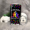BigProStore I See Your True Colors That's Why I Love You Autism Tumblers BPS495 Black / 20oz Steel Tumbler