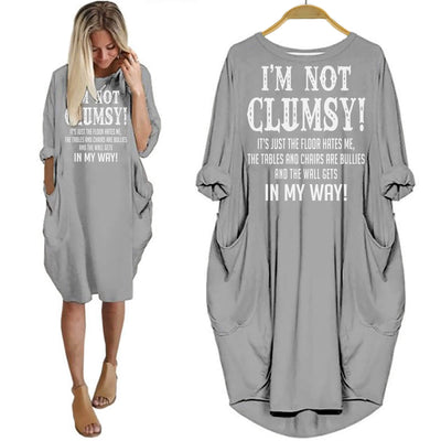 I'm Not Clumsy Shirt Women Dress For Her