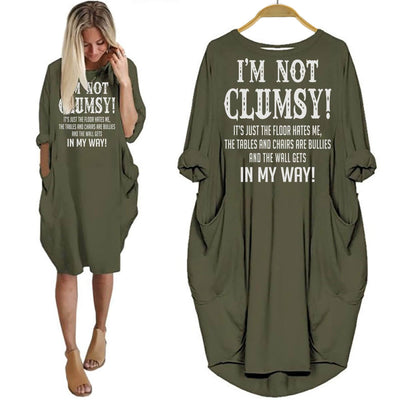 I'm Not Clumsy Shirt Women Dress For Her