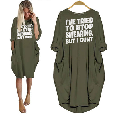 I've Tried To Stop Swearing But I Cunt Shirt Women Dress For Her