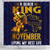 BigProStore Inspired A Black King Was Born In November African American Bathroom Shower Curtains Afrocentric Bathroom Decor BPS218 Shower Curtain