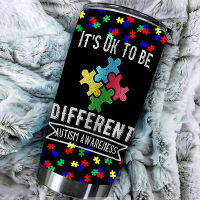 BigProStore It's Ok To Be Little Different Autism Awareness Tumbler Cup BPS412 Black / 20oz Steel Tumbler
