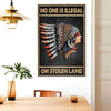 BigProStore Canvas Artwork Native American Indian Girl No One Is Illegal On Stolen Land Vintage Wall Art Home Decor Canvas Canvas
