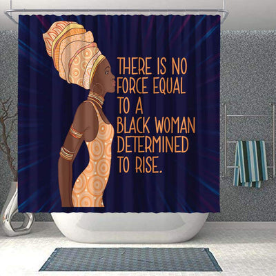 BigProStore Nice There Is No Force Equal To A Black Woman Determined To Rise Afro American Shower Curtains Afro Bathroom Decor BPS223 Shower Curtain