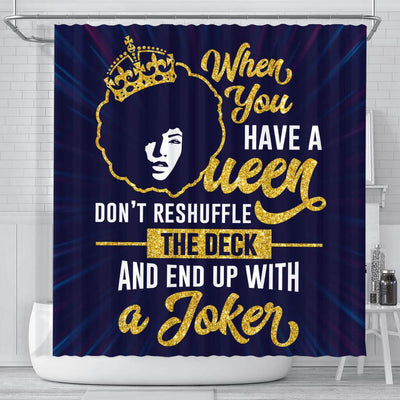 BigProStore Pretty When You Have A Queen Don't Resuffle The Deck Black History Shower Curtains Afrocentric Style Designs BPS236 Small (165x180cm | 65x72in) Shower Curtain