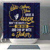 BigProStore Pretty When You Have A Queen Don't Resuffle The Deck Black History Shower Curtains Afrocentric Style Designs BPS236 Shower Curtain