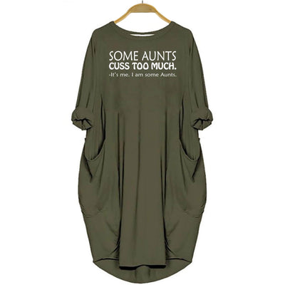 BigProStore Some Aunts Cuss Too Much It's Me I Am Some Aunts Womens Pocket Dress BPS51284 Green / S Women Dress