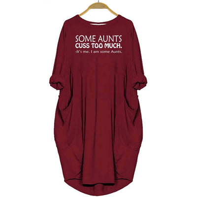 BigProStore Some Aunts Cuss Too Much It's Me I Am Some Aunts Womens Pocket Dress BPS51284 Red / S Women Dress