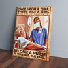 BigProStore Canvas Artwork Once Upon A Time There Was A Girl Wanted Becomes A Nurse Vertical Canvas Wall Art Appealing Home Decor Canvas 16" x 24" Canvas