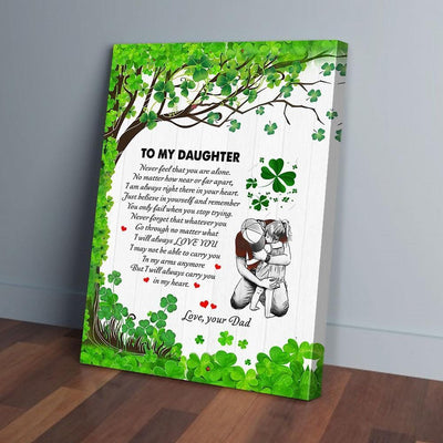 BigProStore Canvas Artwork To My Daughter Never Feel That You Are Alone Dad Patrick'S Day Verticalcanvas Wall Art Glamorous Minimalist Wall Art 16" x 24" Canvas
