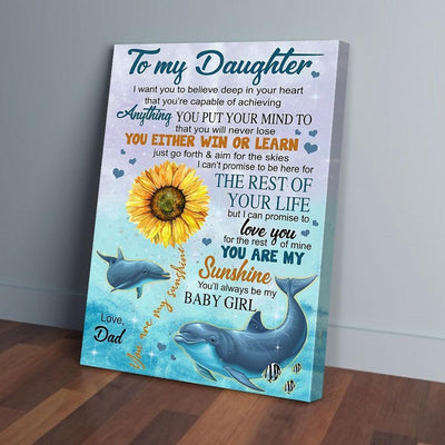 BigProStore Custom Canvas Art To My Daughter I Want You To Believe Deep In Your Heart Dad Dolphin Sunflower Canvas Wall Art Alluring Dorm Room Canvas 16" x 24" Canvas