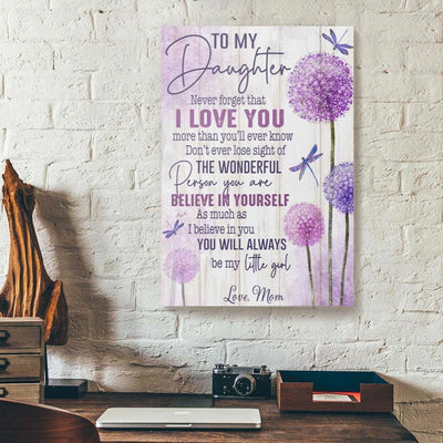 BigProStore Best Canvas Prints To My Daughter Never Forget That I Love You Mom Dandelion Dragonfly Vertical Canvas Wall Art Appealing Digital Prints 12" x 18" Canvas